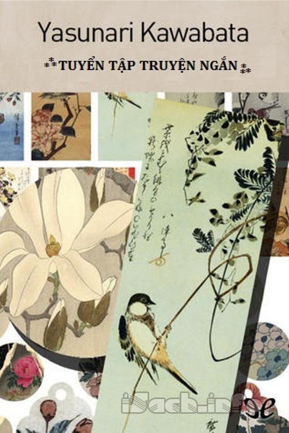 Yasunari Kawabata - Tuyển Tập Truyện Ngắn