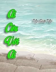 Ai Cứu Vớt Ai