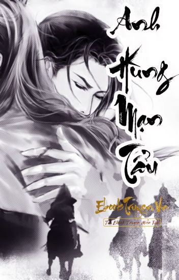 Anh Hùng , Mạn Tẩu