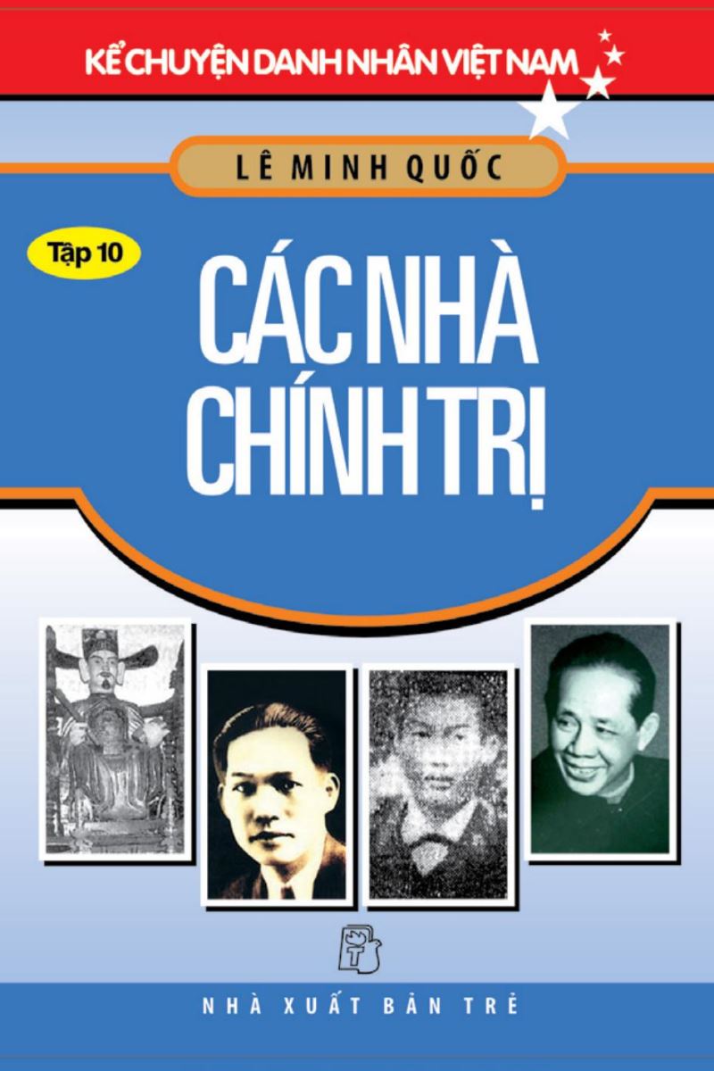 Danh Nhân Việt Nam, Các Nhà Chính Trị