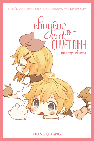 Chuyện Do Em Quyết Định