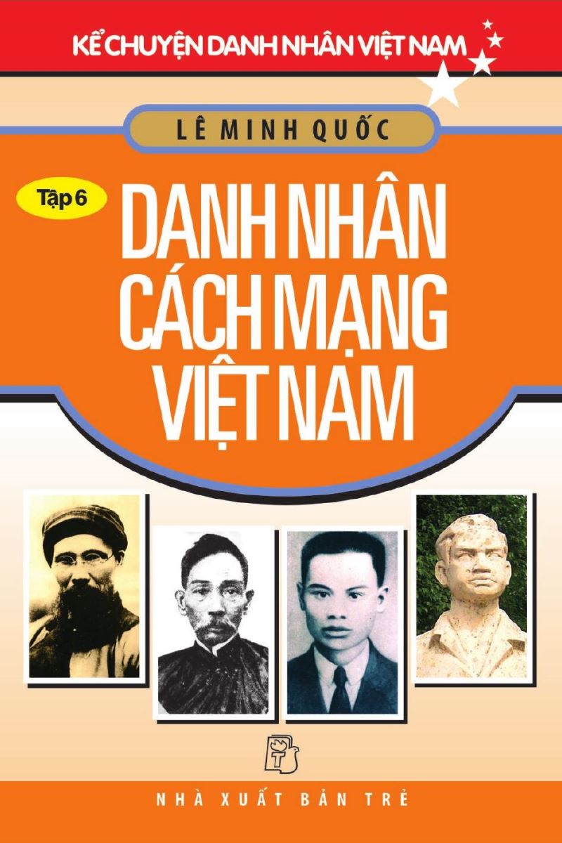 Danh Nhân Việt Nam, Danh Nhân Cách Mạng Việt Nam