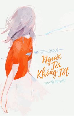 Người Tới Không Tốt