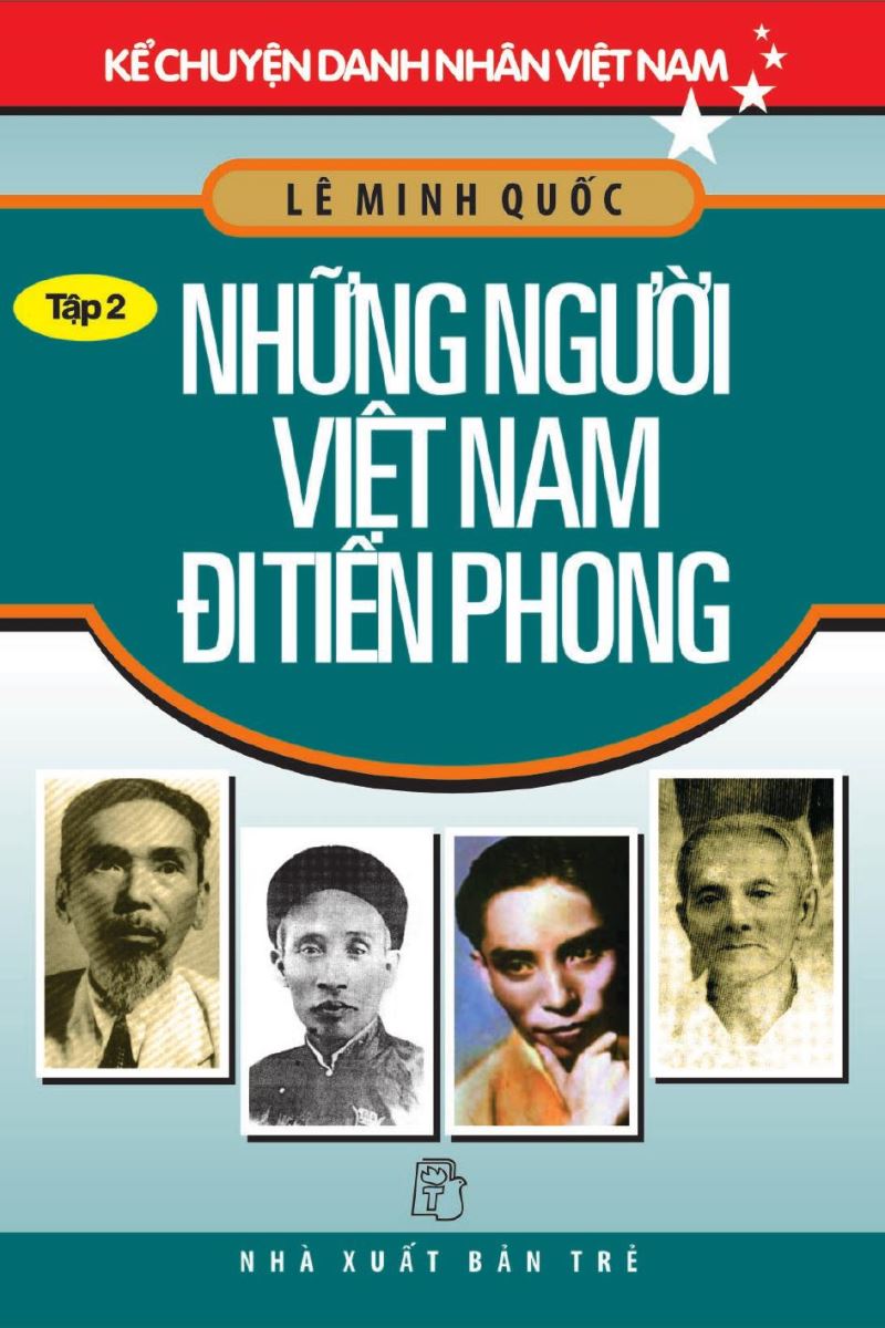 Danh Nhân Việt Nam, Những Người Đi Tiên Phong
