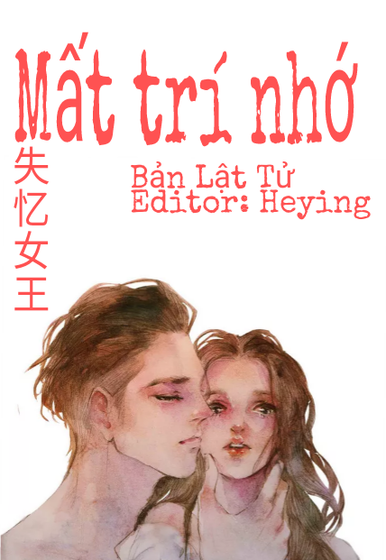 Nữ Vương Mất Trí Nhớ