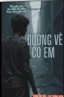 Đường Về Có Em