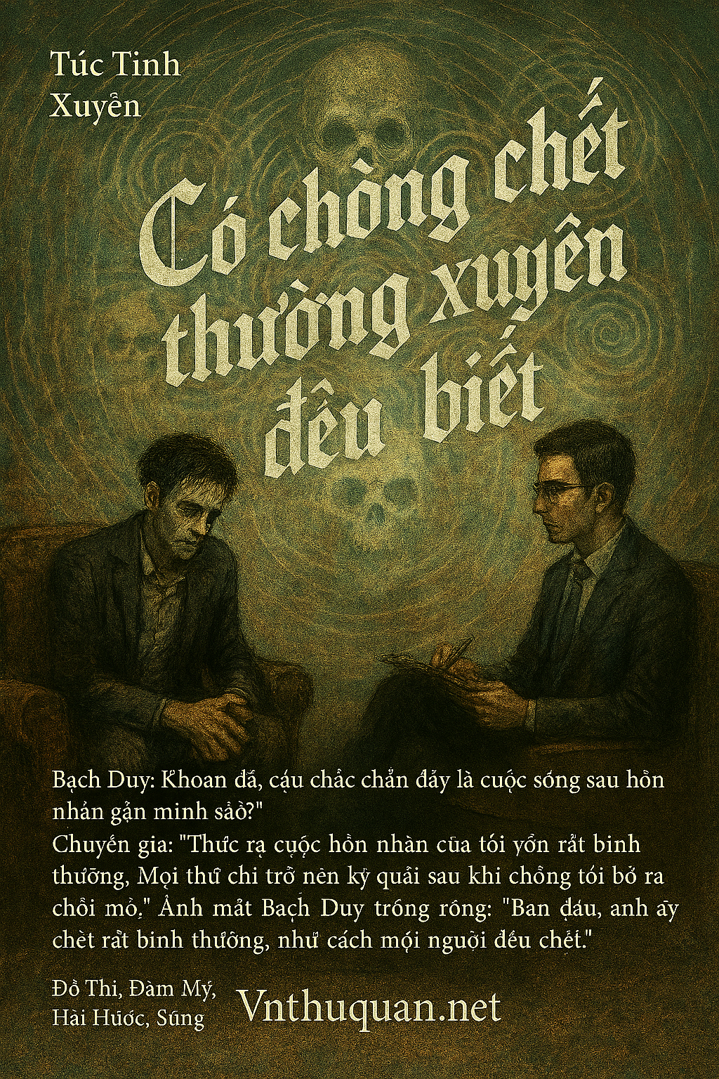 Có Chồng Chết Thường Xuyên Đều Biết