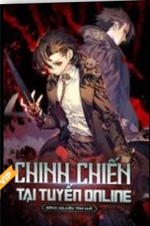 Chinh Chiến Tại Tuyến Online (Dịch)