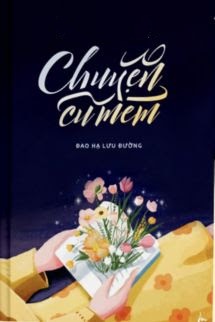 Chuyện Cũ Mèm