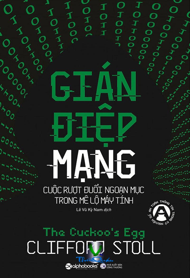 Gián Điệp Mạng, Cuộc Rượt Đuổi Ngoạn Mục Trong Mê Lộ Máy Tính