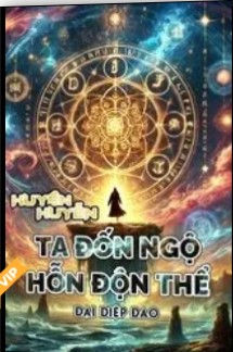 Huyền Huyễn Ta Đốn Ngộ Hỗn Độn Thể (Dịch)