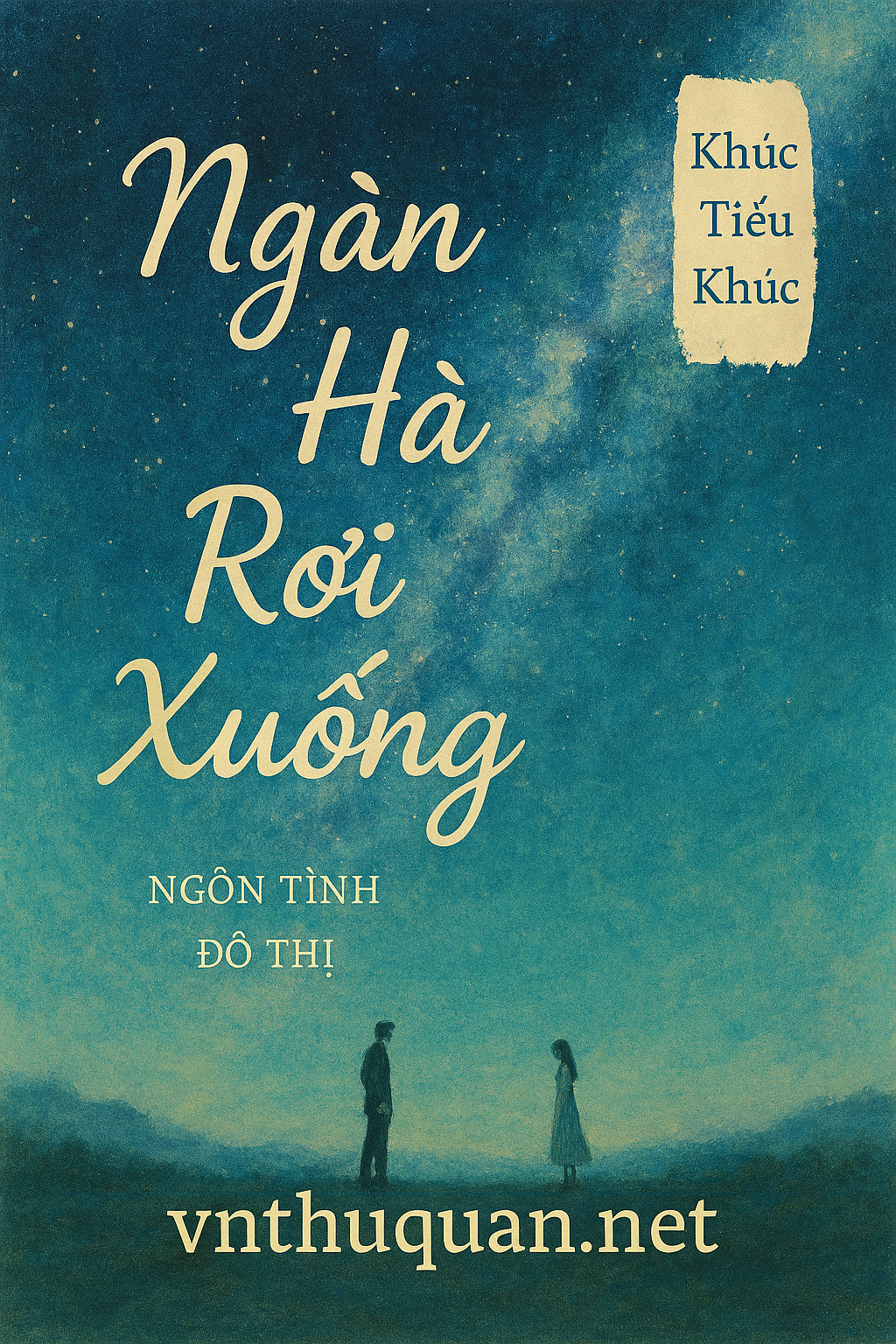 Ngân Hà Rơi Xuống