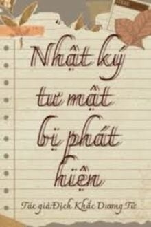 Nhật Ký Tư Mật Bị Phát Hiện