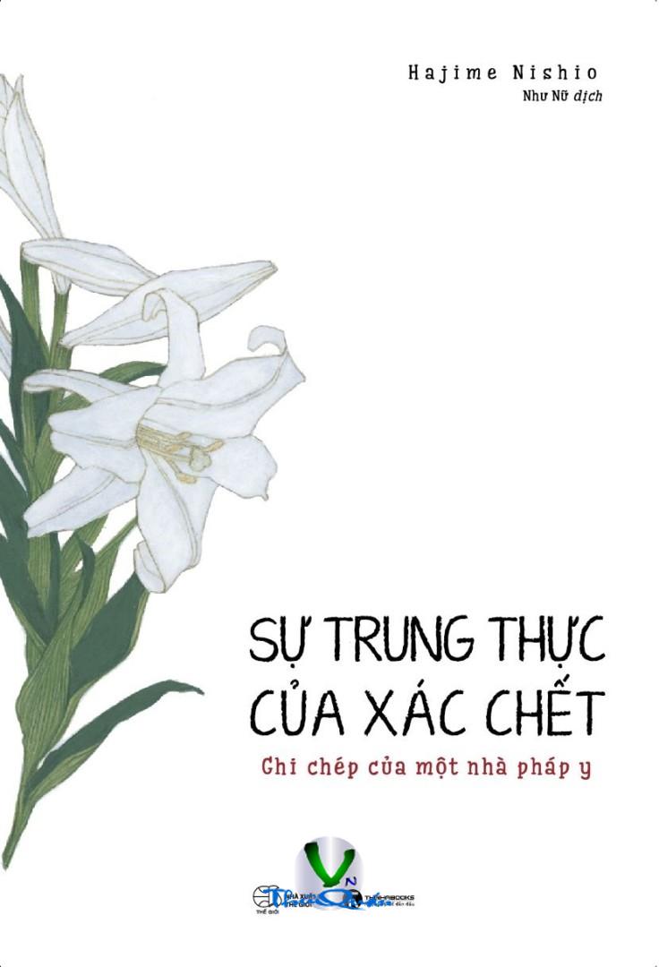 Sự Trung Thực Của Xác Chết (Ghi Chép Của Một Nhà Pháp Y)