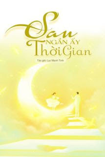 Sau Ngần Ấy Thời Gian