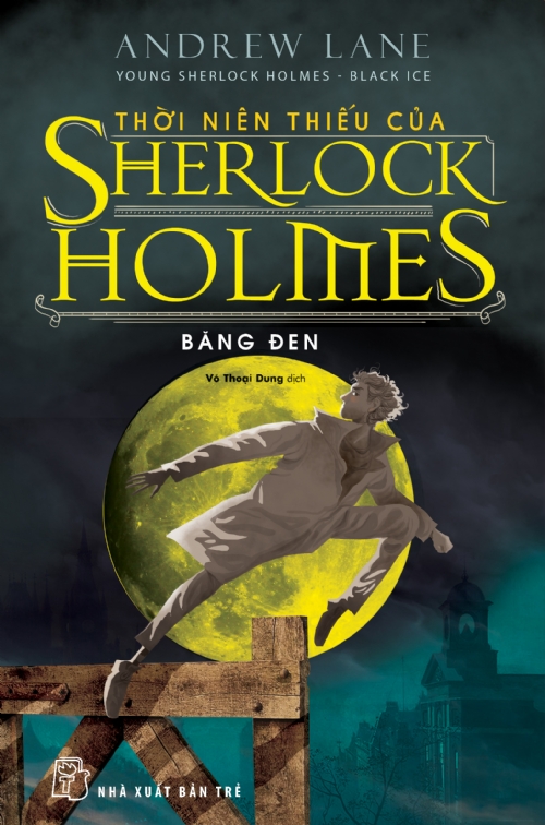 THỜI NIÊN THIẾU CỦA SHERLOCK HOLMES TẬP 3 Băng Đen