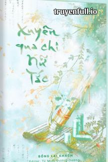 Xuyên Qua Chi Nữ Tắc