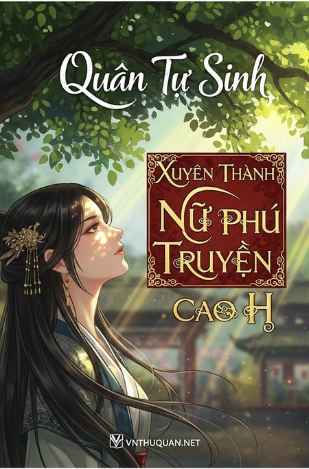 Xuyên Thành Nữ Phụ Truyện Cao H