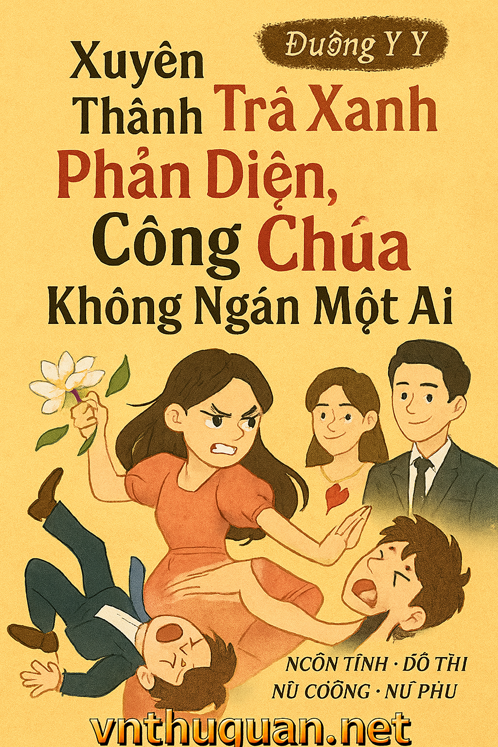 Xuyên Thành Trà Xanh Phản Diện, Công Chúa Không Ngán Một Ai