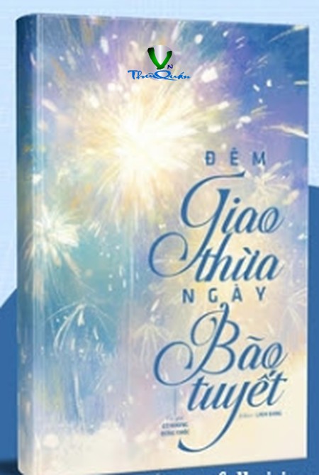 Đêm Giao Thừa, Ngày Bão Tuyết
