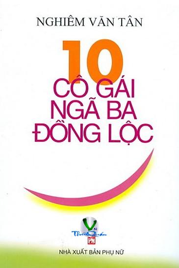 10 Cô Gái Ngã Ba Đồng Lộc