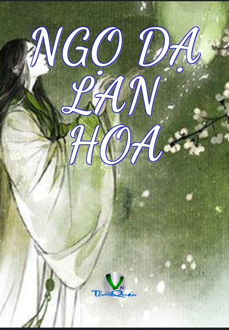NGỌ DẠ LAN HOA