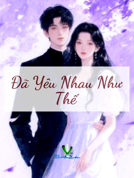 Đã Yêu Nhau Như Thế