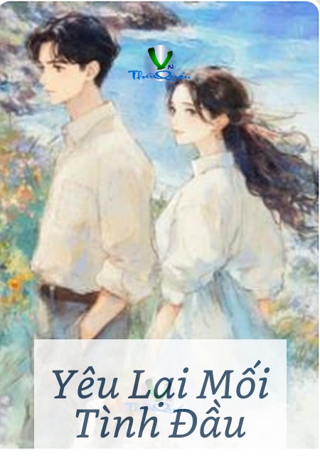 Yêu Lại Mối Tình Đầu