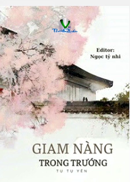 Giam Nàng Trong Trướng