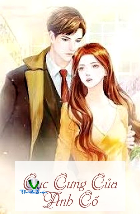 Cục Cưng Của Anh Cố