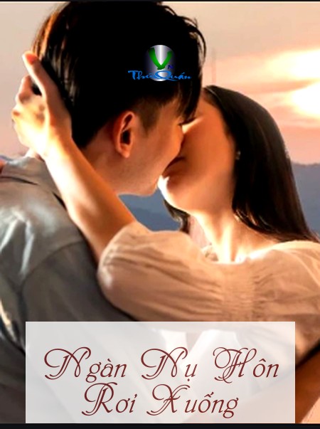 Ngàn Nụ Hôn Rơi Xuống