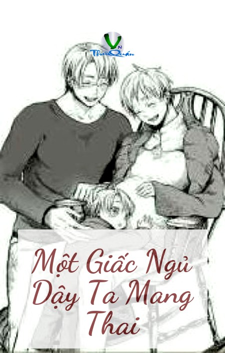 Một Giấc Ngủ Dậy Ta Mang Thai