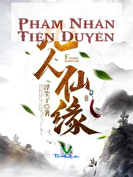 Phàm Nhân Tiên Duyên