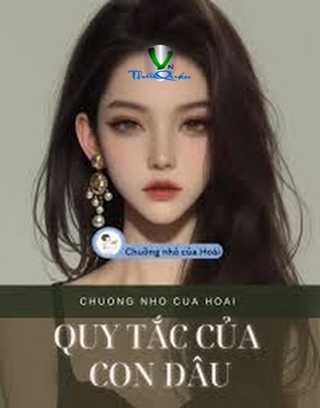 Bảng Quy Tắc Của Cô Con Dâu Chưa Vào Cửa