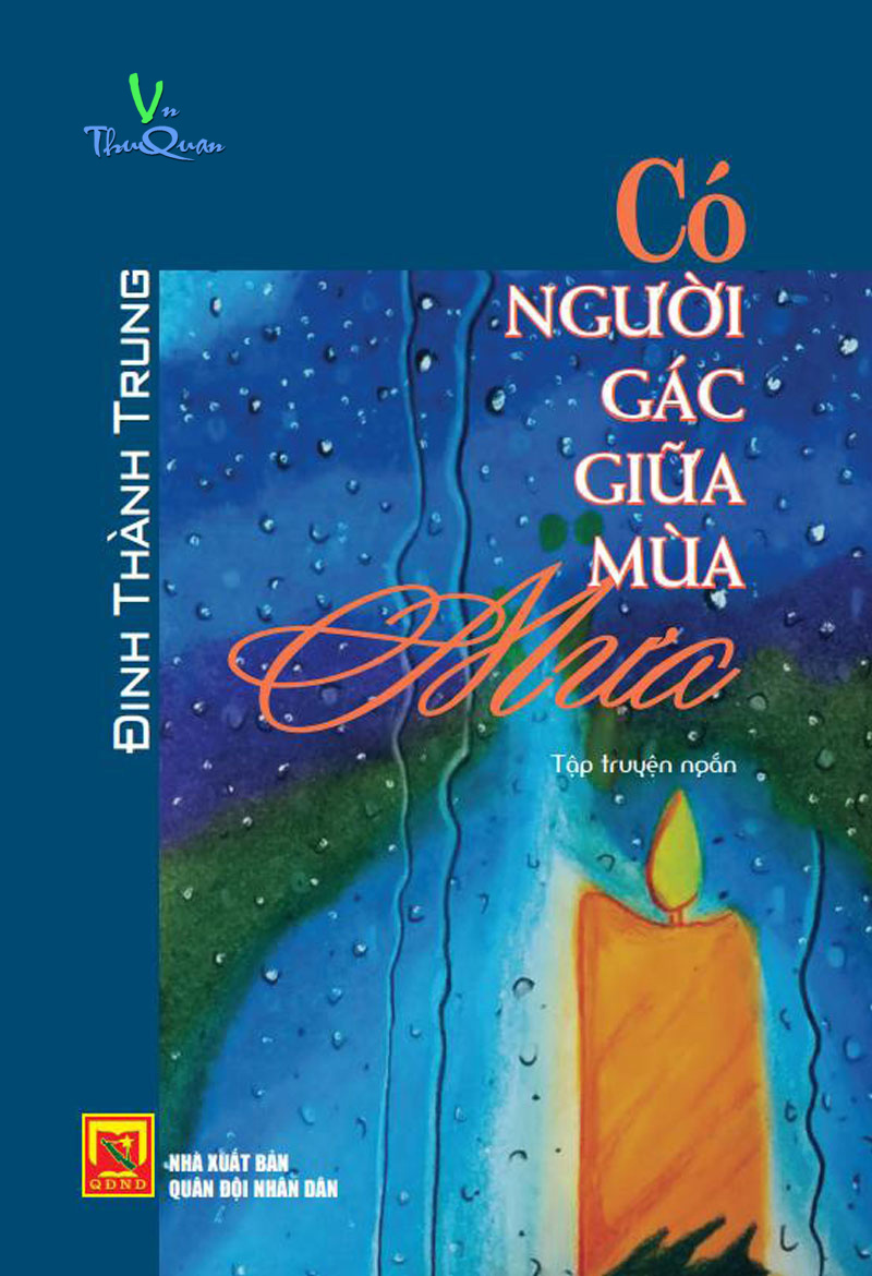CÓ NGƯỜI GÁC GIỮA MÙA MƯA