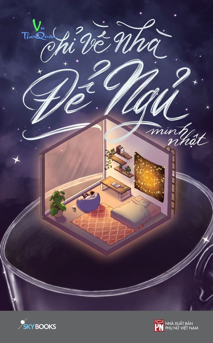 Chỉ Về Nhà Để Ngủ