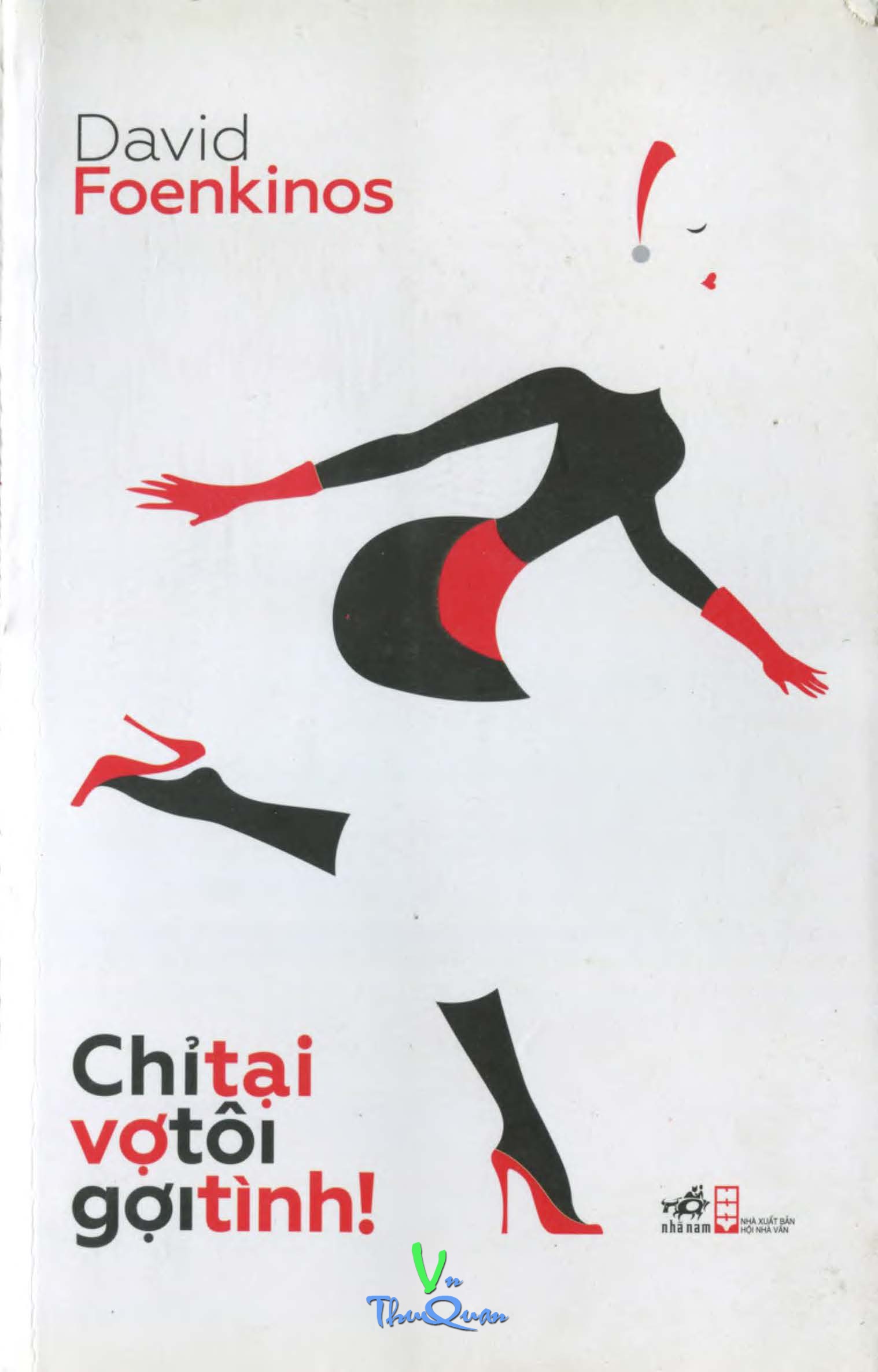 Chỉ tại vợ tôi gợi tình