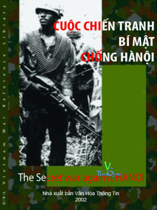 Cuộc Chiến Bí Mật Chống Hà Nội