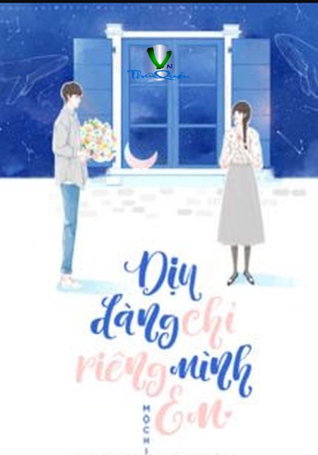 Dịu Dàng Chỉ Riêng Mình Em