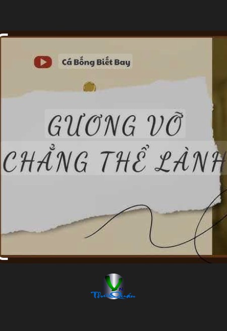 Gương Vỡ Chẳng Lành