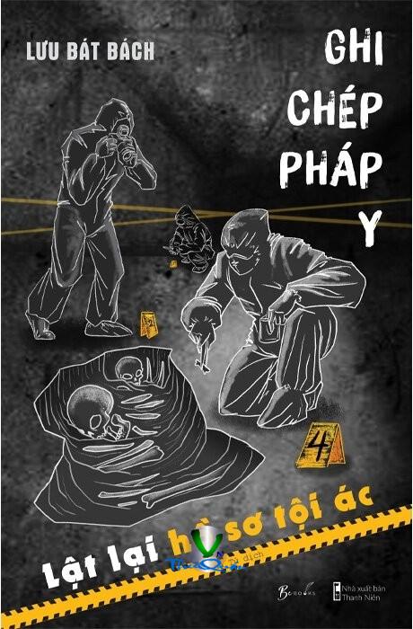 Ghi Chép Pháp Y 4 (Lật Lại Hồ Sơ Tội Ác)