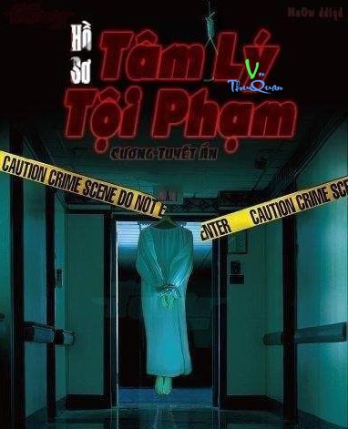 HỒ SƠ TÂM LÝ TỘI PHẠM