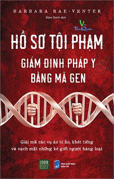 Hồ Sơ Tội Phạm – Giám Định Pháp Y Bằng Mã Gen