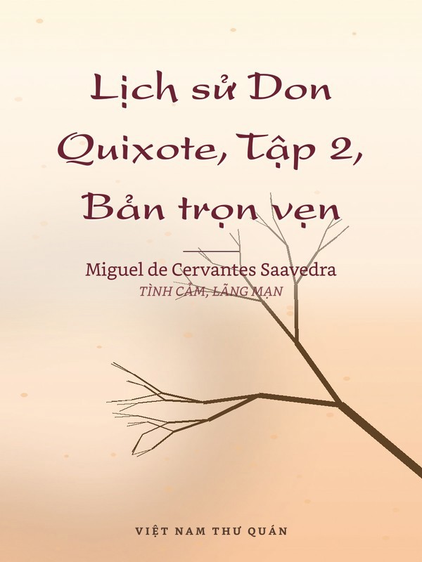 Lịch sử Don Quixote, Tập 2, Bản trọn vẹn