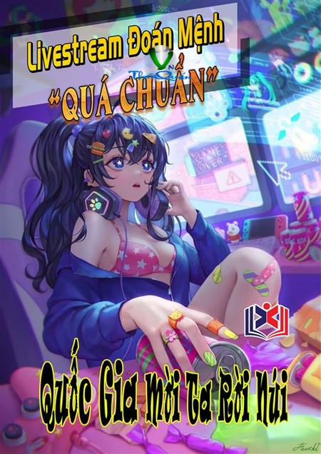 Livestream Đoán Mệnh Quá Chuẩn, Quốc Gia Mời Ta Rời Núi