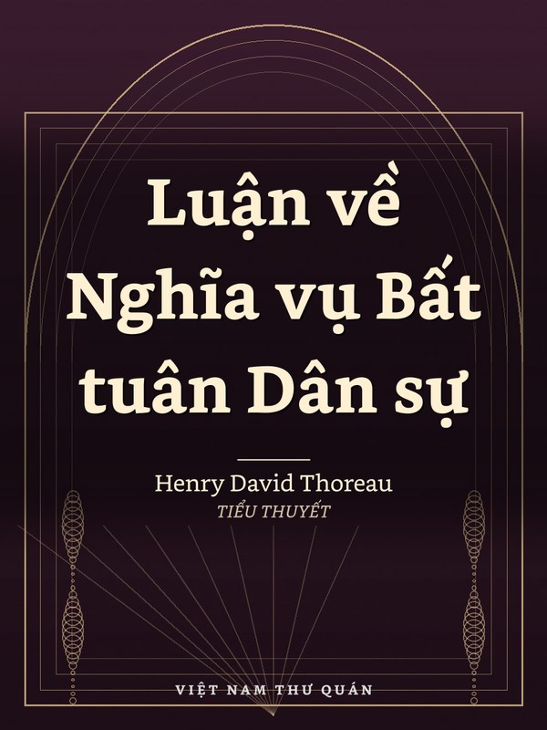 Luận về Nghĩa vụ Bất tuân Dân sự