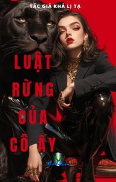 Luật Rừng Của Cô Ấy