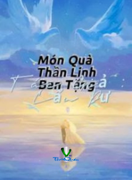 Món Quà Thần Linh Ban Tặng