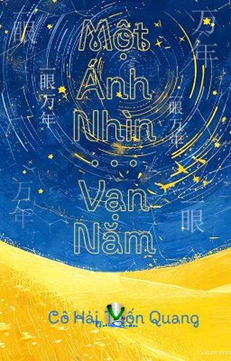Một Ánh Nhìn, Vạn Năm
