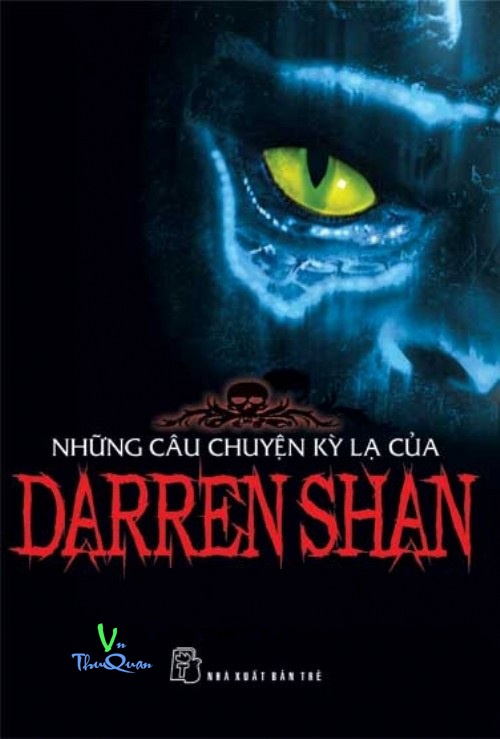 Những Câu Chuyện kỳ lạ của Darren Shan (Bộ 12 Tập)